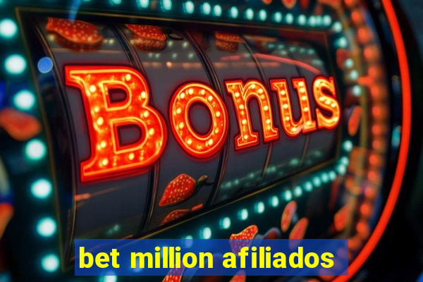 bet million afiliados